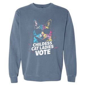 Childless Cat Ladies Vote Garment-Dyed Sweatshirt