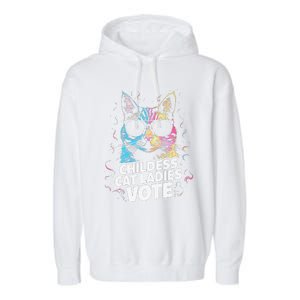 Childless Cat Ladies Vote Garment-Dyed Fleece Hoodie