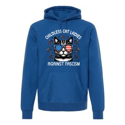 Childless Cat Ladies Against Fascism  Vote For Kamala Premium Hoodie