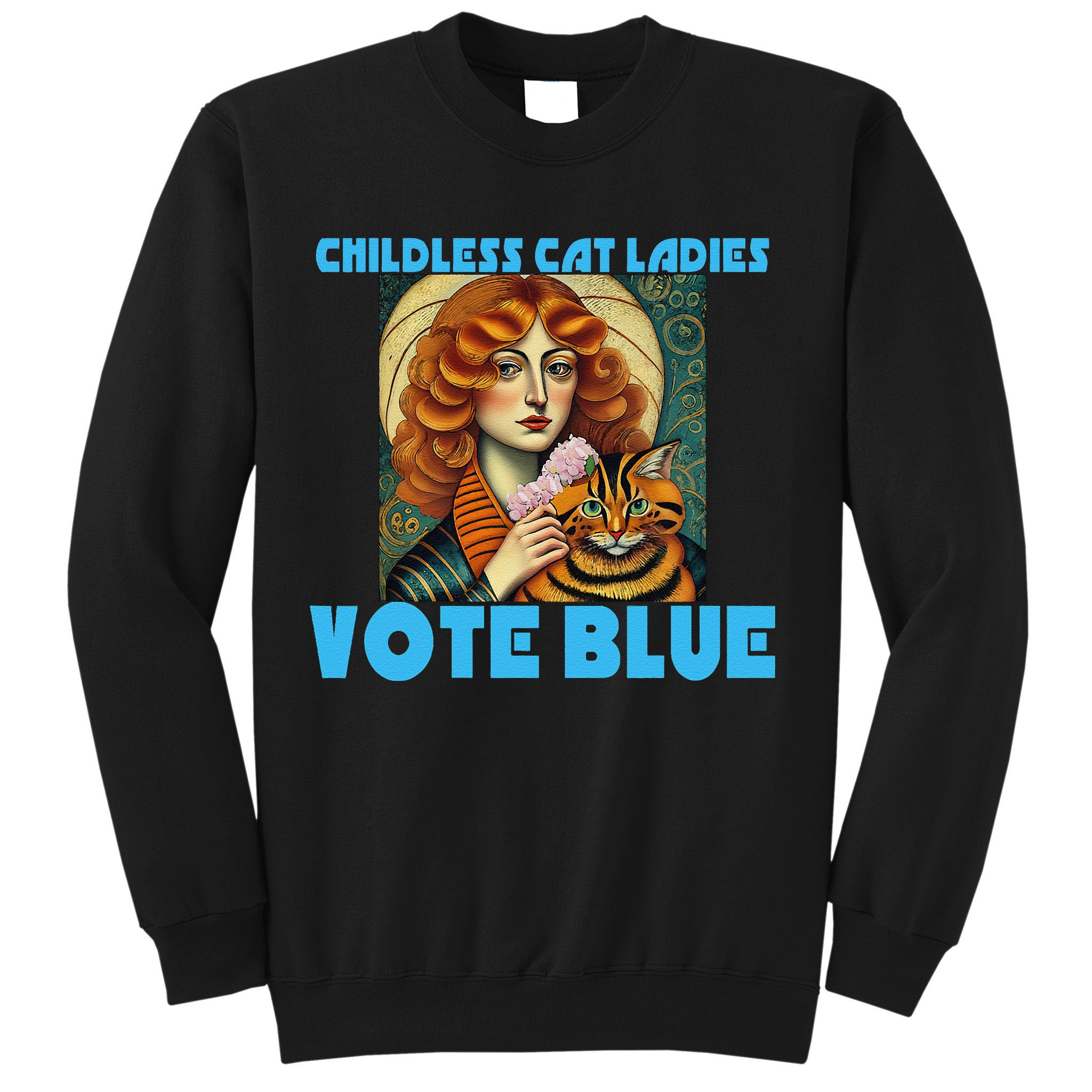 Childless Cat Ladies Vote Blue Sweatshirt