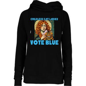 Childless Cat Ladies Vote Blue Womens Funnel Neck Pullover Hood