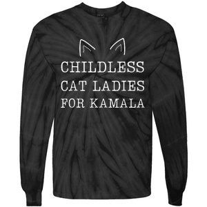 Childless Cat Ladies For Kamala 2024 Tie-Dye Long Sleeve Shirt