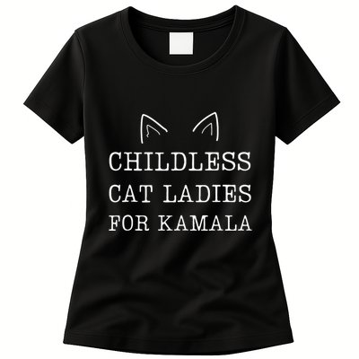 Childless Cat Ladies For Kamala 2024 Womens T-Shirt