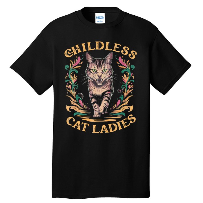 Childless Cat Ladies Feminist Childless Cat Ladies 2024 Tall T-Shirt