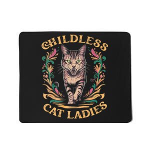 Childless Cat Ladies Feminist Childless Cat Ladies 2024 Mousepad