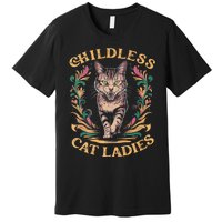 Childless Cat Ladies Feminist Childless Cat Ladies 2024 Premium T-Shirt