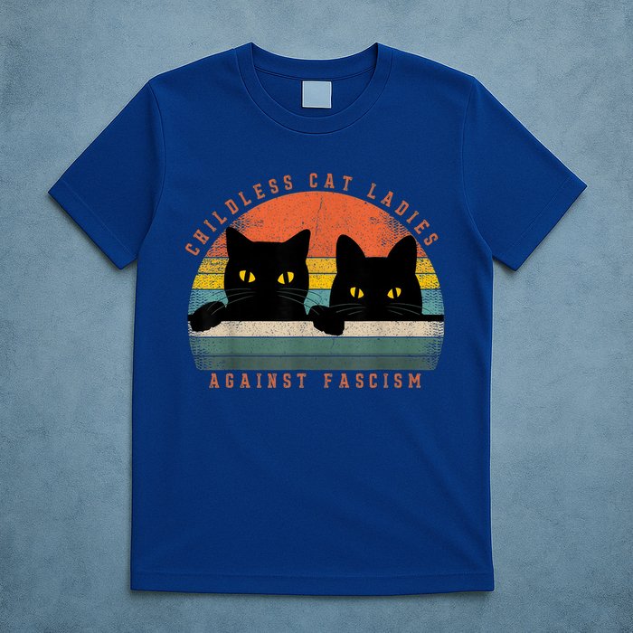 Childless Cat Ladies Feminist Childless Cat Ladies Against Fascism T-Shirt