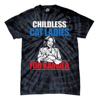 Childless Cat Ladies For Kamala Tie-Dye T-Shirt