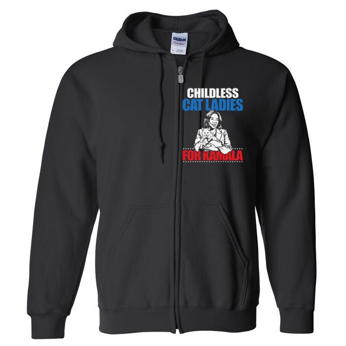 Childless Cat Ladies For Kamala Full Zip Hoodie