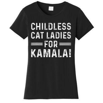 Childless Cat Ladies For Kamala 2024 Women's T-Shirt