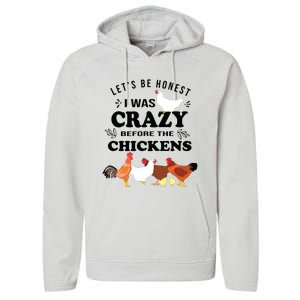 Crazy Chicken Lady Shirts Lets Be Honest I Was Crazy Before Performance Fleece Hoodie