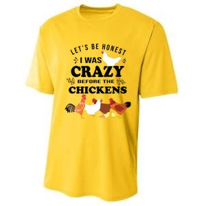 Crazy Chicken Lady Shirts Lets Be Honest I Was Crazy Before Performance Sprint T-Shirt