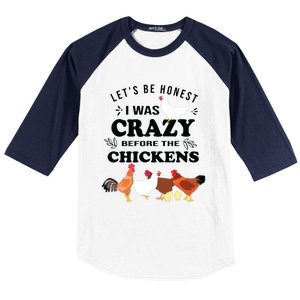 Crazy Chicken Lady Shirts Lets Be Honest I Was Crazy Before Baseball Sleeve Shirt