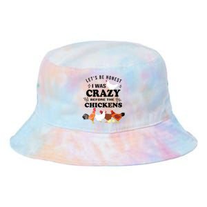 Crazy Chicken Lady Shirts Lets Be Honest I Was Crazy Before Tie Dye Newport Bucket Hat