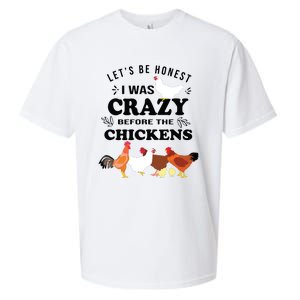 Crazy Chicken Lady Shirts Lets Be Honest I Was Crazy Before Sueded Cloud Jersey T-Shirt