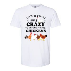 Crazy Chicken Lady Shirts Lets Be Honest I Was Crazy Before Softstyle CVC T-Shirt