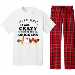 Crazy Chicken Lady Shirts Lets Be Honest I Was Crazy Before Pajama Set