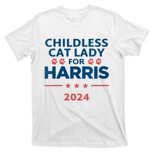 Childless Cat Lady For Harris T-Shirt