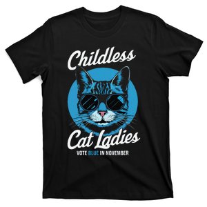 Childless Cat Ladies Vote Blue In November Democrats Liberal T-Shirt