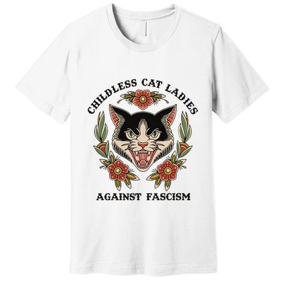 Childless Cat Ladies Against Fascism Premium T-Shirt
