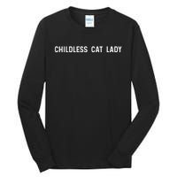 Childless Cat Lady Funny Cute Tall Long Sleeve T-Shirt