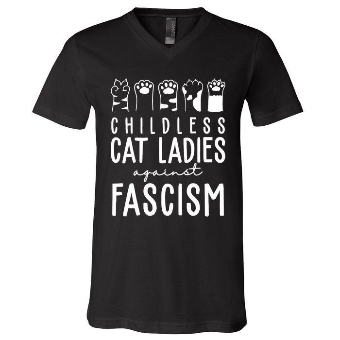 Childless Cat Ladies Against Fascism Proud Childless Cat Ladies Against Fascism V-Neck T-Shirt