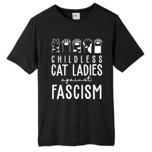 Childless Cat Ladies Against Fascism Proud Childless Cat Ladies Against Fascism Tall Fusion ChromaSoft Performance T-Shirt