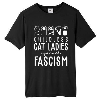 Childless Cat Ladies Against Fascism Proud Childless Cat Ladies Against Fascism Tall Fusion ChromaSoft Performance T-Shirt