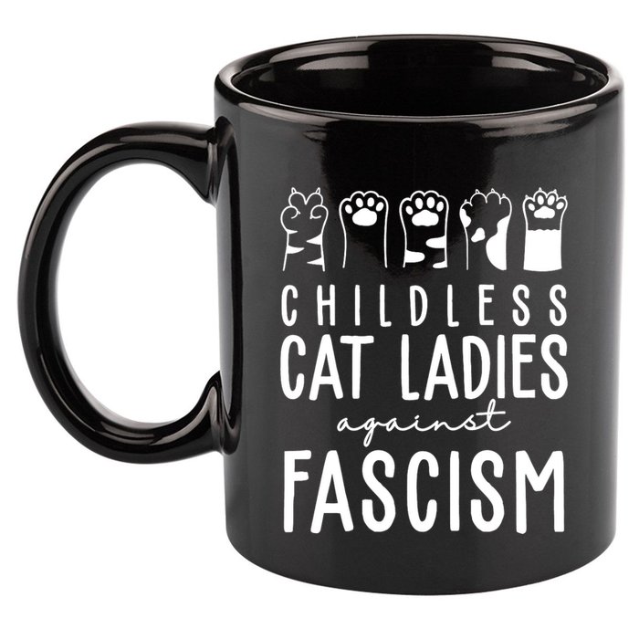 Childless Cat Ladies Against Fascism Proud Childless Cat Ladies Against Fascism 11oz C Handle Ceramic Mug