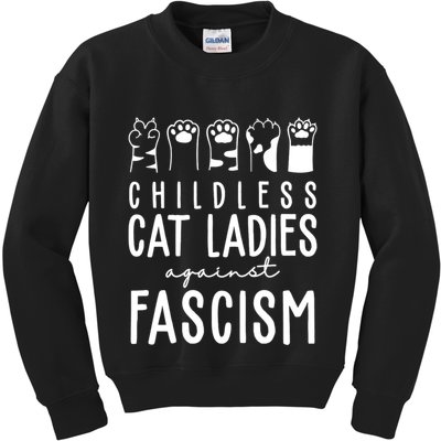 Childless Cat Ladies Against Fascism Proud Childless Cat Ladies Against Fascism Kids Sweatshirt