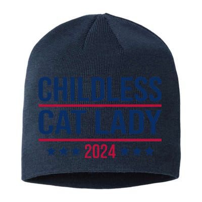 Childless Cat Lady 2024 For President Sustainable Beanie