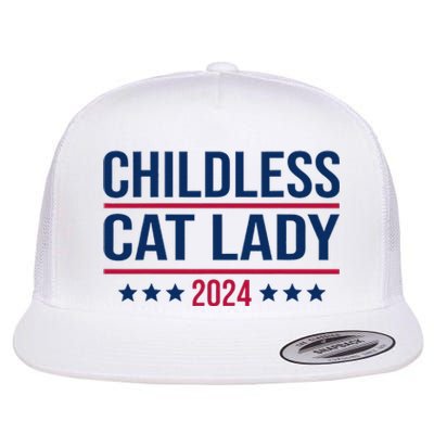 Childless Cat Lady 2024 For President Flat Bill Trucker Hat