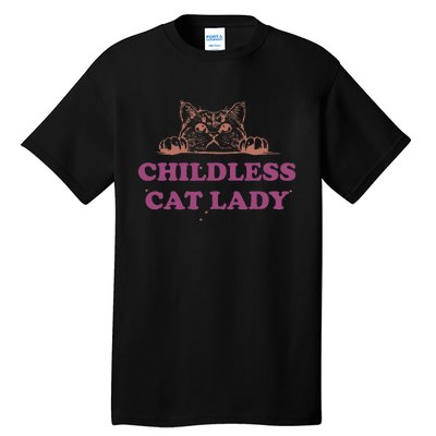 Childless Cat Lady Funny 2024 Tall T-Shirt