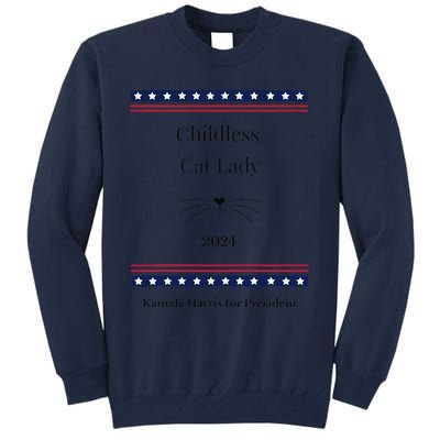 Childless Cat Lady Political Whiskers Kamila Harris Tall Sweatshirt