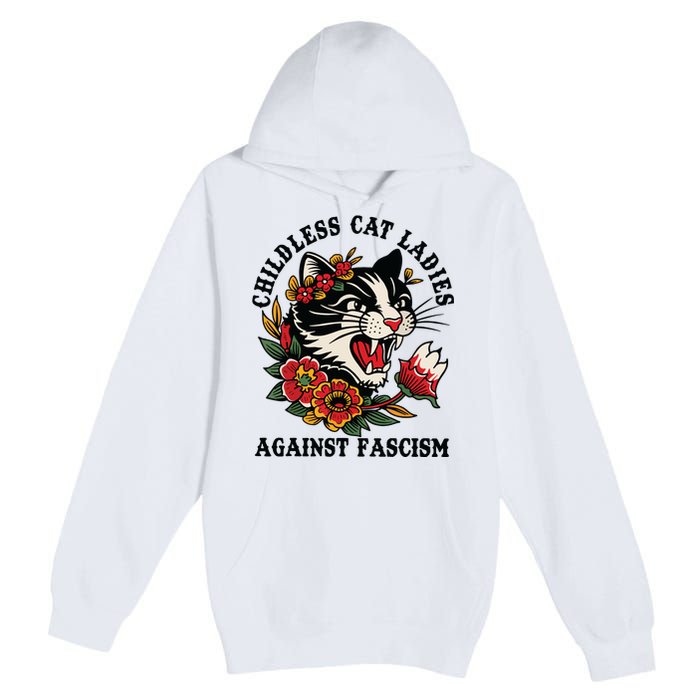 Childless Cat Ladies Against Fascism Feminist Premium Pullover Hoodie