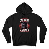 Childless Cat Lady For Kamala Harris 2024 President Election Tall Hoodie