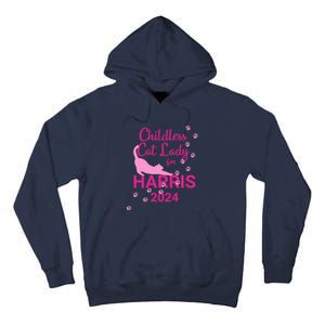 Childless Cat Lady For Harris 2024 Cat Lovers Kamala Harris 2024 Tall Hoodie