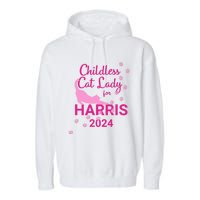 Childless Cat Lady For Harris 2024 Cat Lovers Kamala Harris 2024 Garment-Dyed Fleece Hoodie