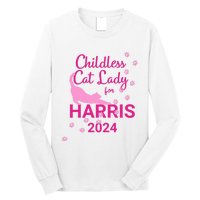 Childless Cat Lady For Harris 2024 Cat Lovers Kamala Harris 2024 Long Sleeve Shirt