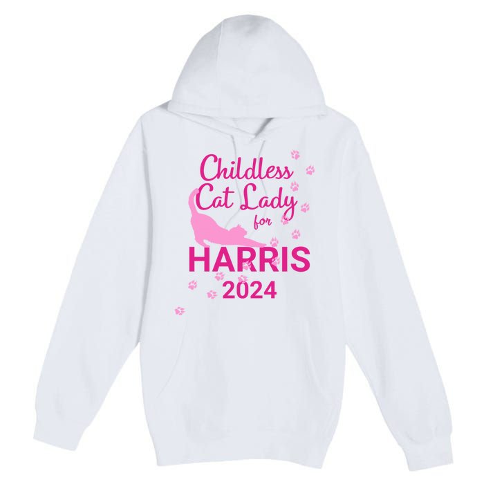 Childless Cat Lady For Harris 2024 Cat Lovers Kamala Harris 2024 Premium Pullover Hoodie