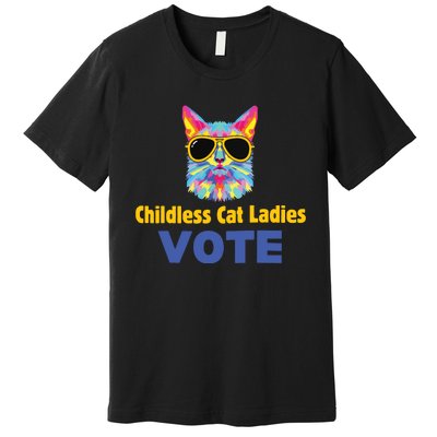 Childless Cat Ladies Voting Premium T-Shirt