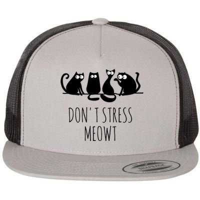 Cute Cat Lover Don't Stress Meowt Cute Cat Great Gift Flat Bill Trucker Hat