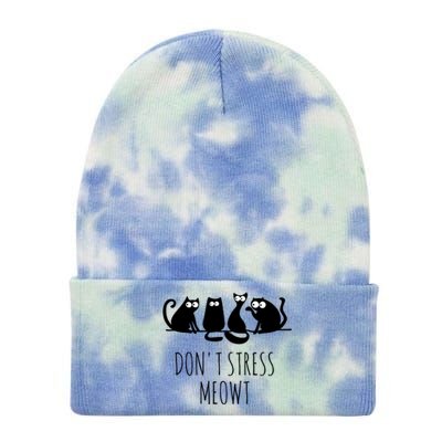 Cute Cat Lover Don't Stress Meowt Cute Cat Great Gift Tie Dye 12in Knit Beanie