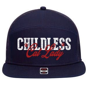 Childless Cat Lady Cat Ladies For Kamala Harris 2024 7 Panel Mesh Trucker Snapback Hat