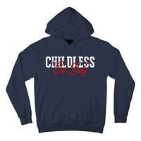 Childless Cat Lady Cat Ladies For Kamala Harris 2024 Tall Hoodie