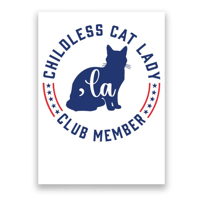 Childless Cat Lady Club Member Poster