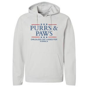 Childless Cat Lady 2024 Ladies Voting Kamala Purrs And Paws Performance Fleece Hoodie