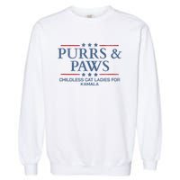 Childless Cat Lady 2024 Ladies Voting Kamala Purrs And Paws Garment-Dyed Sweatshirt