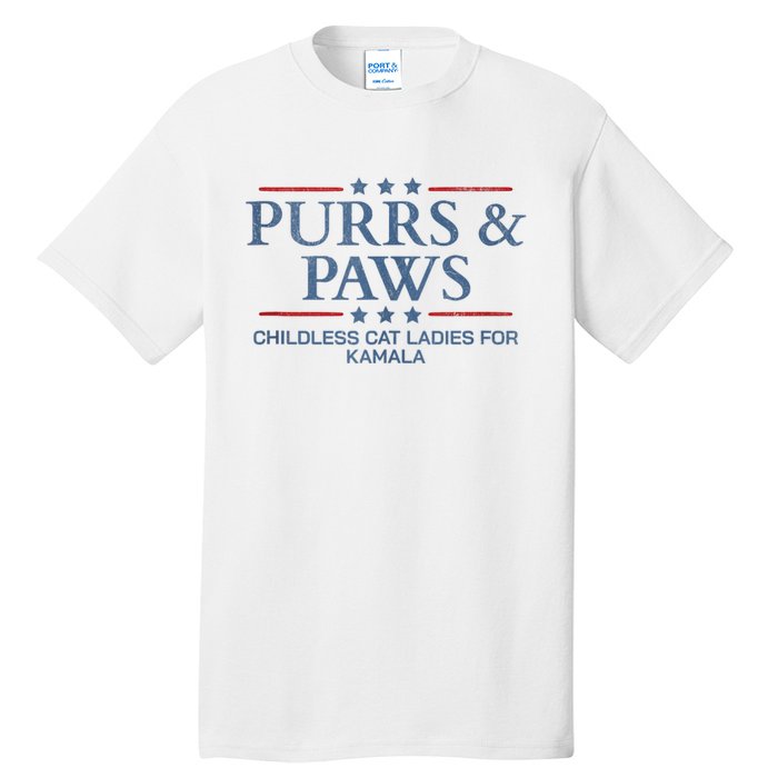 Childless Cat Lady 2024 Ladies Voting Kamala Purrs And Paws Tall T-Shirt