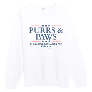 Childless Cat Lady 2024 Ladies Voting Kamala Purrs And Paws Premium Crewneck Sweatshirt